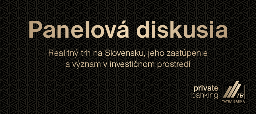 Panelová diskusia: Realitný trh na Slovensku, jeho zastúpenie a význam v investičnom prostredí