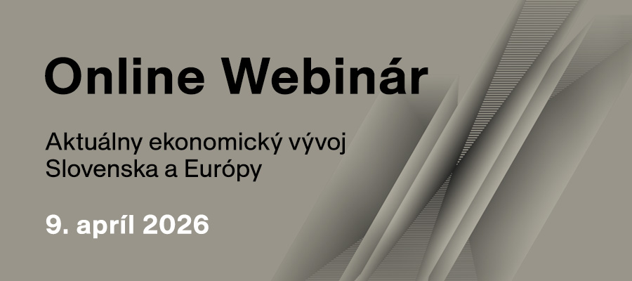 Webinár: Aktuálny ekonomický vývoj Slovenska a Európy