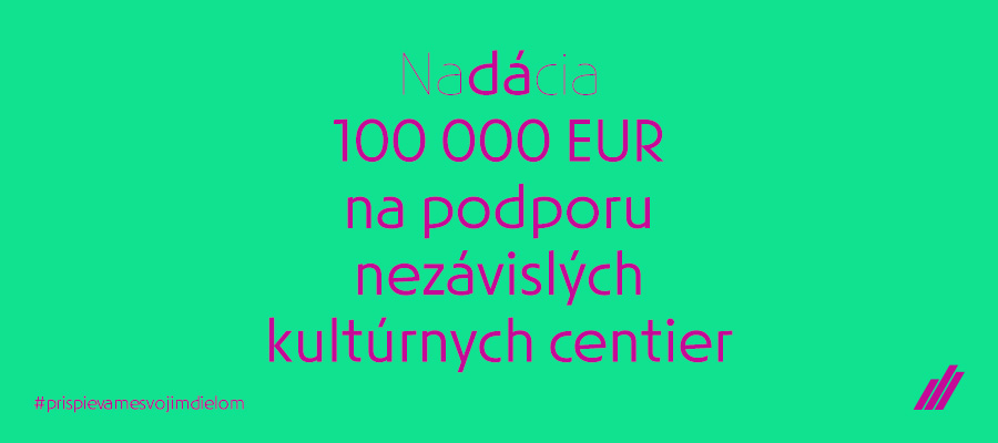 Nadácia Tatra banky otvára mimoriadny grantový program na podporu nezávislých kultúrnych centier