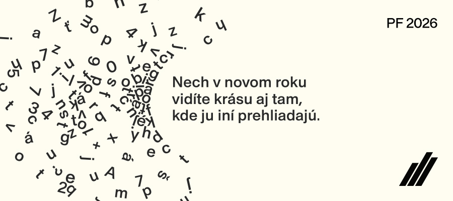 Nech v novom roku vidíte krásu aj tam, kde ju iní prehliadajú