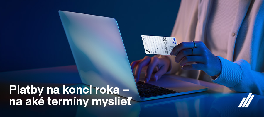 Platby na konci roka – na aké termíny myslieť