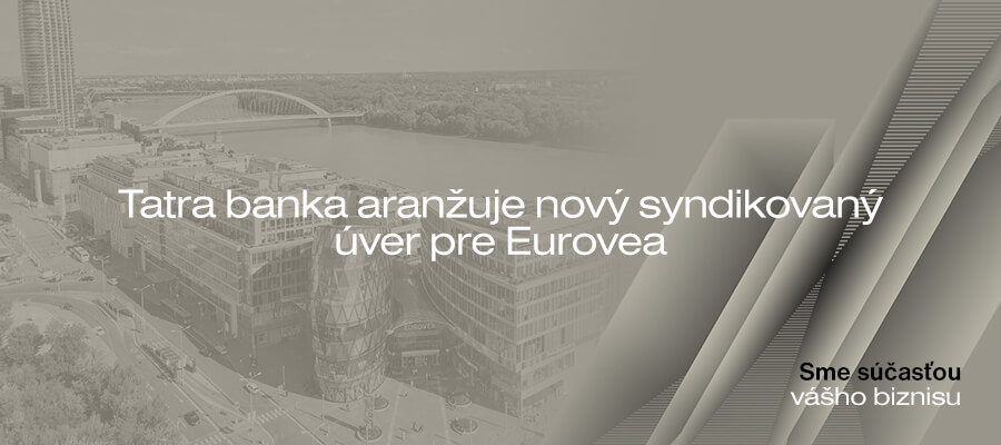 Tatra banka aranžuje nový syndikovaný úver pre Eurovea