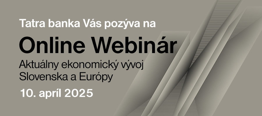 Online Webinár Aktuálny ekonomický vývoj Slovenska a Európy | Tatra banka Online Webinár Aktuálny ekonomický vývoj Slovenska a Európy
