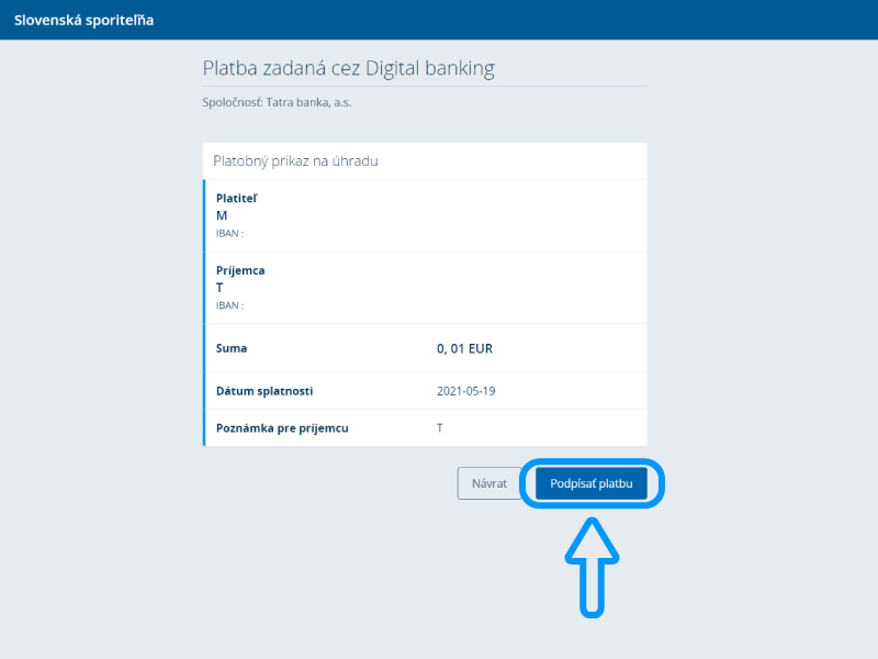 Potvrdenie platobného príkazu v prostredí vybrannej banky | Tatra banka Potvrdenie platobného príkazu v prostredí vybrannej banky